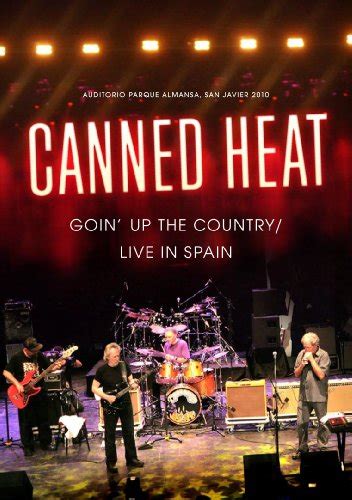 Recensie Canned Heat Going Up The Country Live In Spain Blues