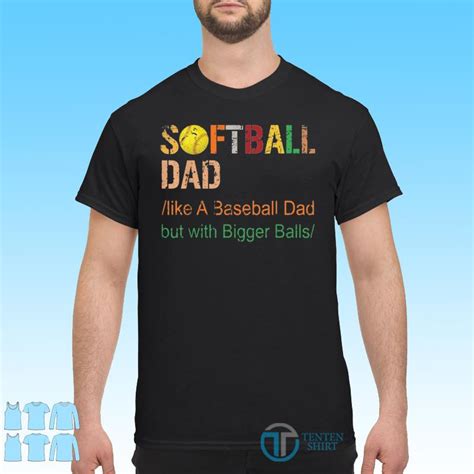 Mens Softball Dad Like A Baseball Dad But With Bigger Balls Vintage