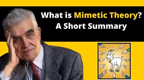 What Is Mimetic Theory A Short Basic Introduction Theories