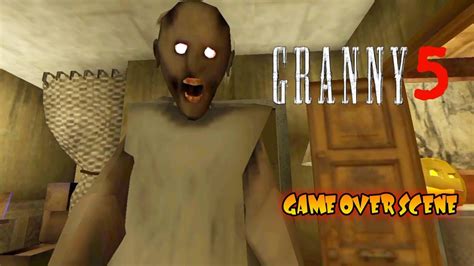 granny 5 game over scene youtube