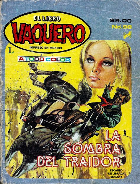 Los autores publican sus libros mientras los escriben. Comics Mexicanos de Jediskater: El Libro Vaquero No. 98, "La Sombra del Traidor", Jueves 2 de ...
