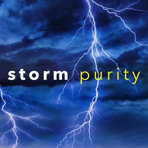 Storm Purity Album By Lightning Thunder And Rain Storm Spotify