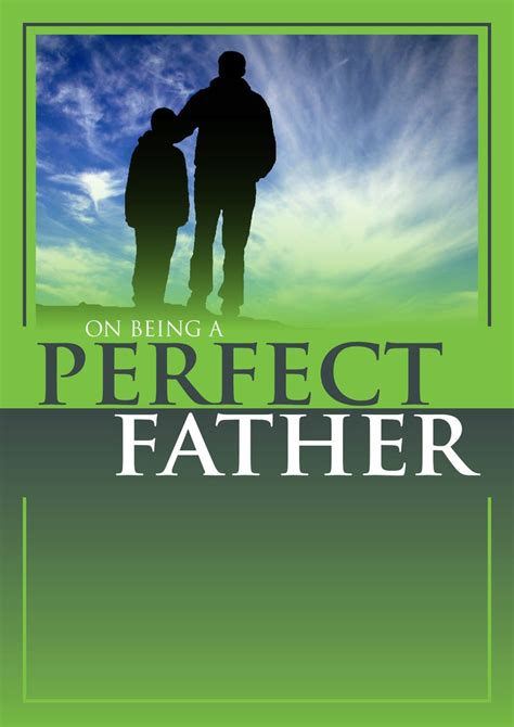 On Being A Perfect Father By Roger Carswell Fast Delivery At Eden
