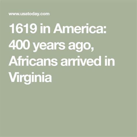 1619 400 Years Ago A Ship Arrived In Virginia Bearing Human Cargo