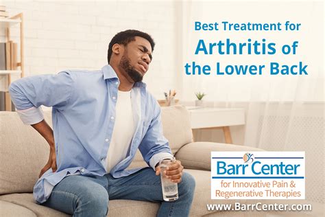 What Is The Best Treatment For Arthritis In Lower Back Barr Center