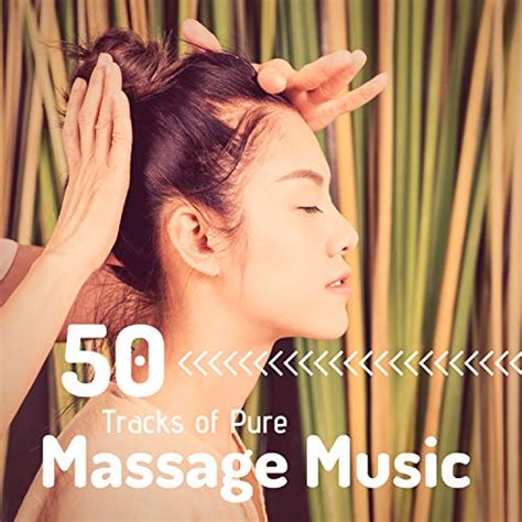50 Tracks Of Pure Massage Music Audrey Massage Digital Music