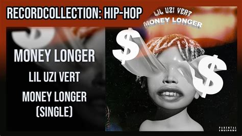 Lil Uzi Vert Money Longer Single Hq Audio Youtube