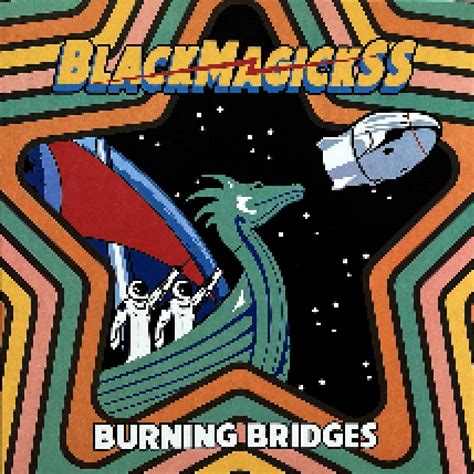Burning Bridges Lp 2023 180 Gramm Vinyl Von Black Magick Ss