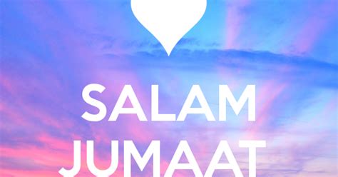 Saya ni, bukan baik sangat, bukan alim sangat, bukan terlalu mujahadah sangat, tapi saya akan. Spice of My Life: Salam Jumaat 2015