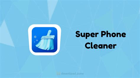 Super Phone Cleaner App Use Virus Free Phone And Manage Mobile Storage