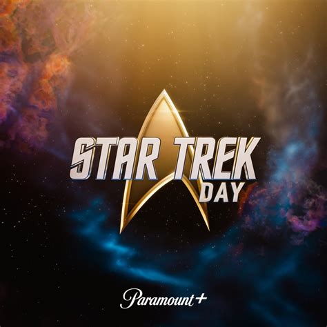 Star Trek Day 2022 How To Celebrate How To Watch And Why Its So