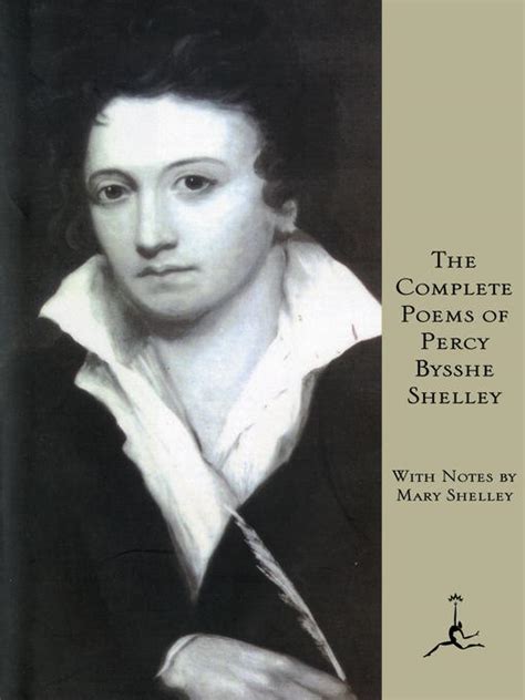 The Complete Poems Of Percy Bysshe Shelley With Notes By Mary Shelley Romantic Poets