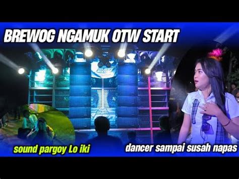 BREWOG AUDIO NGAMUK BIKIN DANCER KENA MENTAL KARNAVAL BANJARSARI