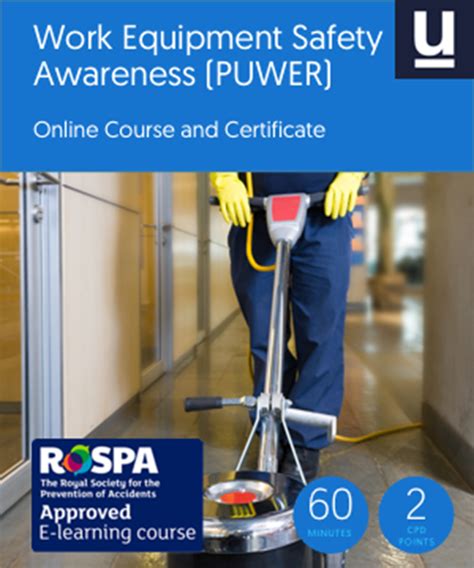 Work Equipment Puwer Awareness Training Course Commodious