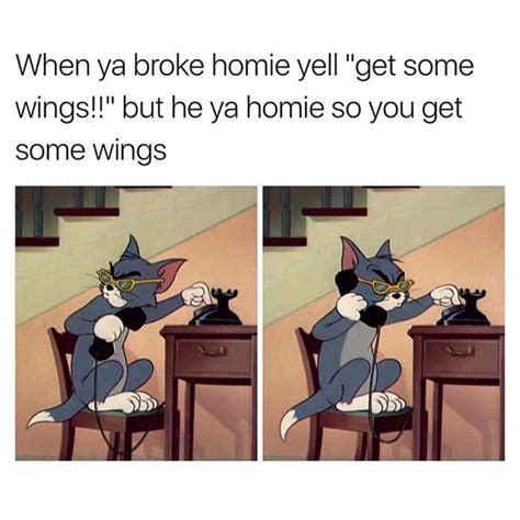 We All Got That Homie Funny Fails Funny Jokes Cool Pictures Funny
