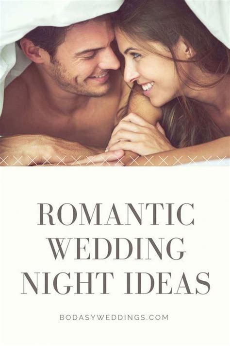 10 Wedding Night Ideas And Tips To Make It Unforgettable Wedding