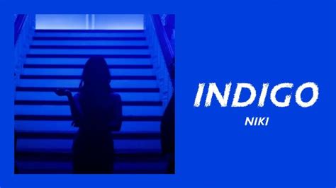 NIKI INDIGO LYRICS VIDEO YouTube