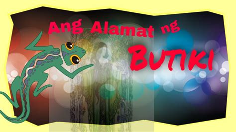 Ang Alamat Ng Butiki Pagbasa With Audio Guide Youtube