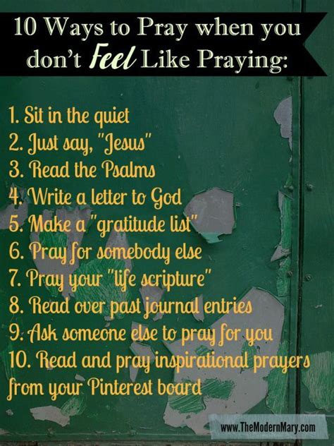 Ways To Pray When You Don T Feel Like Praying