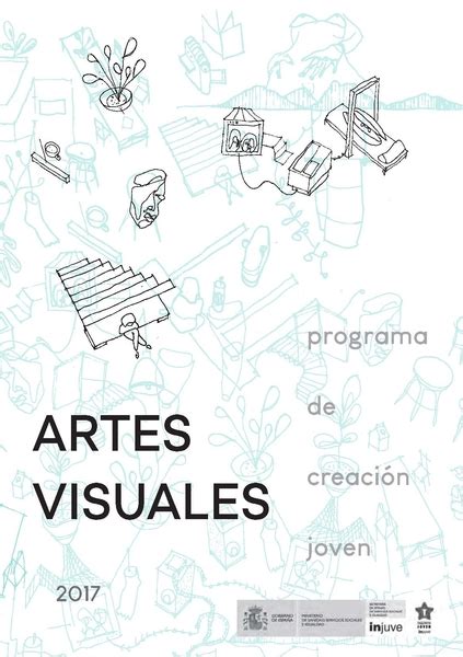 Programa De Creación Joven Artes Visuales 2017 Injuve Instituto De