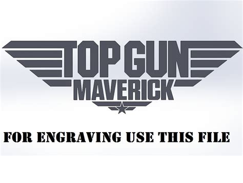 Top Gun Maverick Dxfsvg File Ready For Laser Cut Plasma Etsy