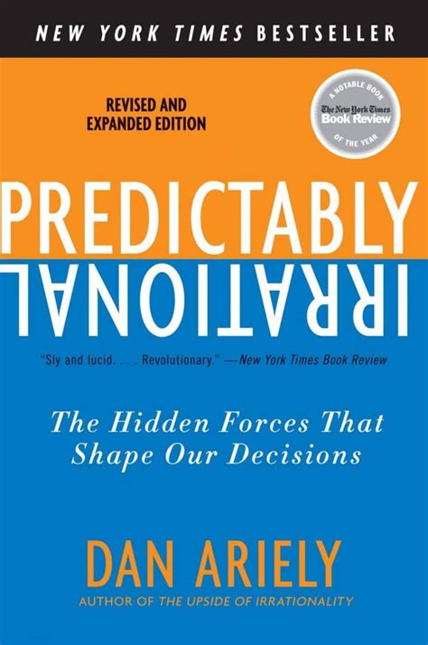 Predictably Irrational The Hidden Forces That Shape Our Decisions