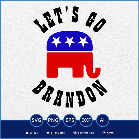 Lets Go Brandon Republican Logo Svg Png Eps Dxf Ai Arts Vector