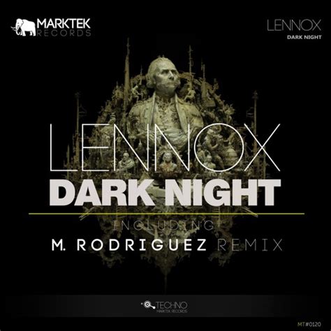 Stream Dark Night By Lennox Greenfield Listen Online For Free On