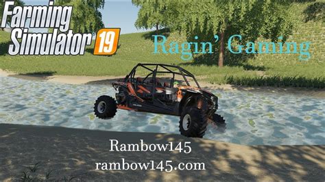 New Mods In Fs19 Rambow145 Brought In The Polaris Rzr For Us And