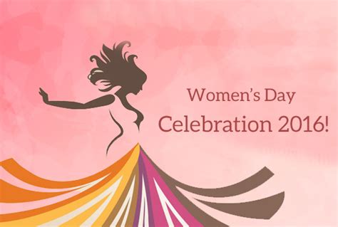 Best 5 Ways Of Celebrating Womens Day Celebration 2016 Womens Day Blog