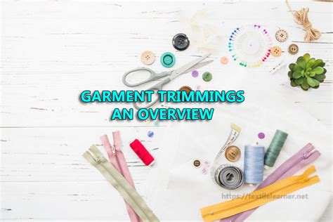 Garment Trimmings An Overview Textile Learner