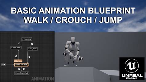 Unreal Engine Basic Animation Blueprint F R Walk Crouch Und Jump