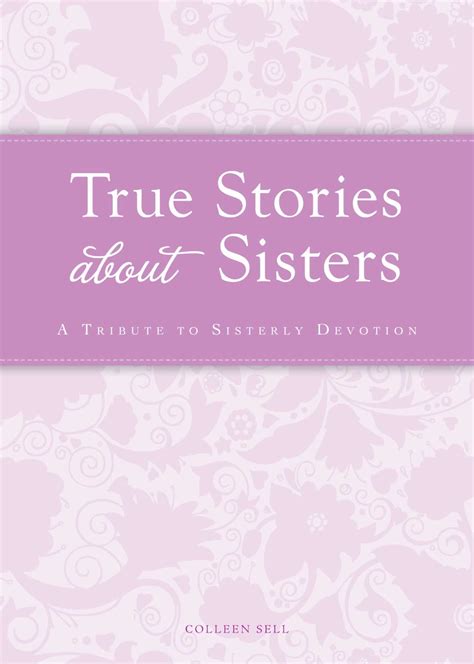 True Stories About Sisters Ebook By Colleen Sell Official Publisher