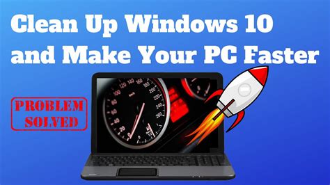 Let's see how to switch/turn it on. Clean Up Windows 10 and Make Your PC Faster - YouTube