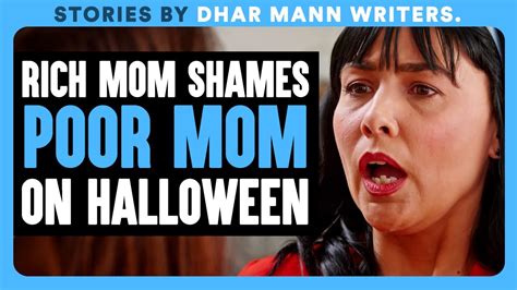 Rich Mom Shames Poor Mom On Halloween Dhar Mann Bonus Youtube