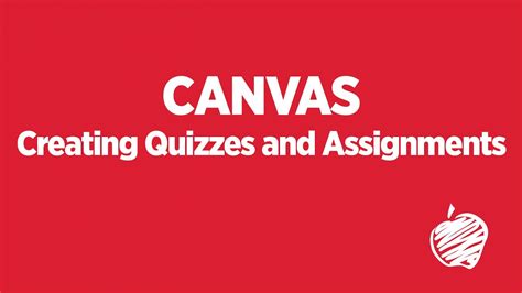 Creating Quizzes And Assignments In Canvas A Remote Teaching Tutorial