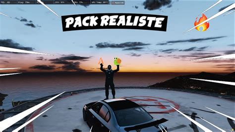 Pack Realiste Pack Graphique Fivem Tuto Youtube