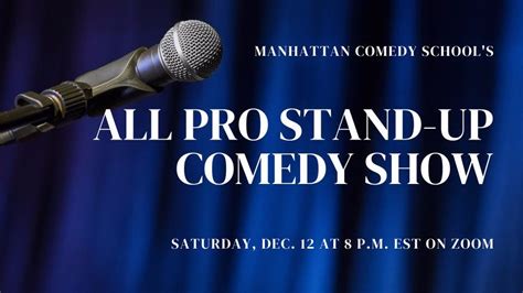 Dec 12 Manhattan Comedy School To Host Free Virtual Stand Up Comedy