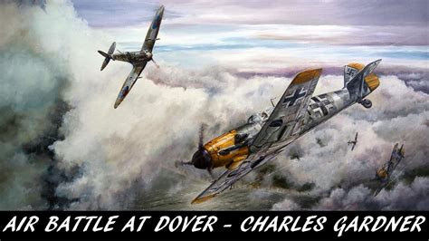 Audio From The Past E09 Ww2 Air Battle At Dover With Charles