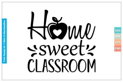 Home Sweet Classroom Svg Cricut Files Graphic By Svgitems · Creative