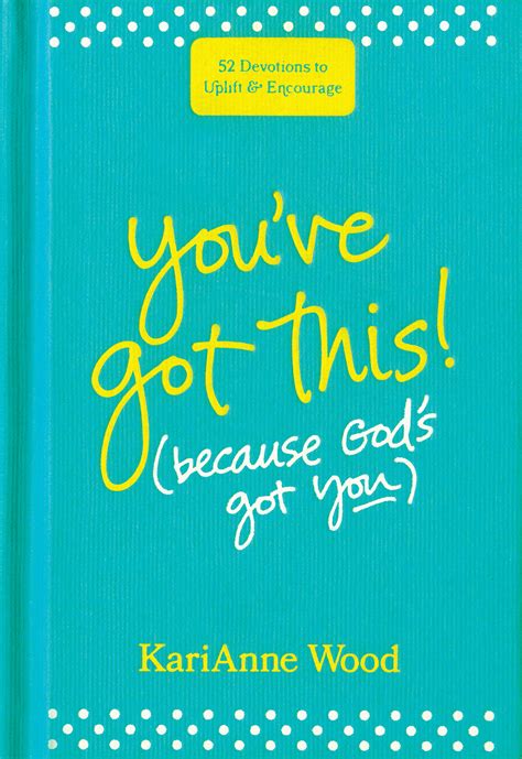 To connect with you've got this, join facebook today. Tyndale | You've Got This (Because God's Got You): 52 ...