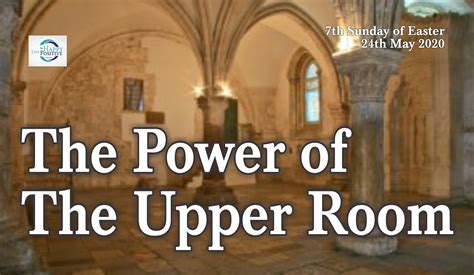 Todays Mass The Power Of The Upper Room