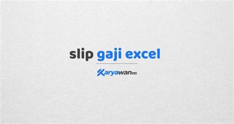 Check spelling or type a new query. Contoh Slip Gaji Karyawan Excel Simak Ulasannya ...