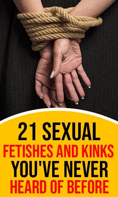 21 Sexual Fetishes And Kinks Youve Never Heard Of Before