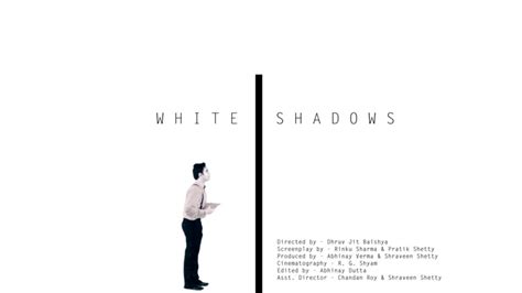 White Shadows Filmfreeway