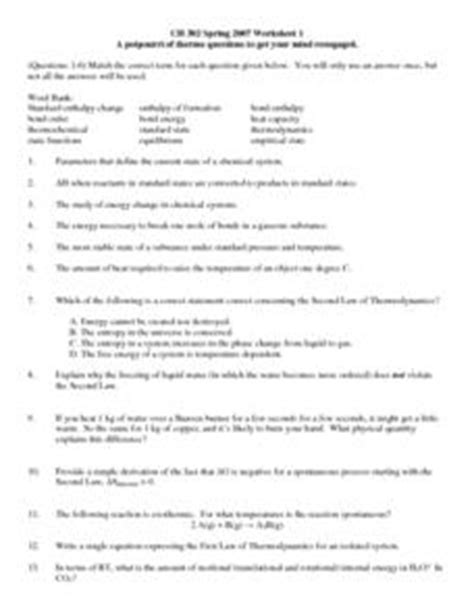 Thermodynamics is a branch of physics concerned with heat and temperature and their relation to energy and work. Thermodynamics Lesson Plans & Worksheets | Lesson Planet