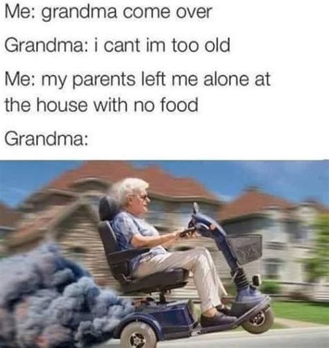 Grandma Come Over Bae Come Over Know Your Meme