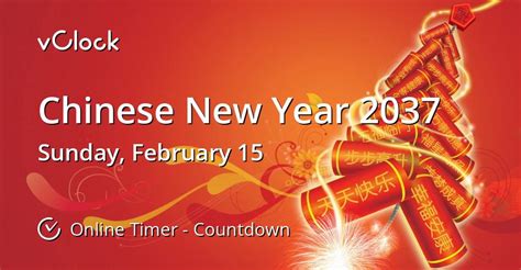 When Is Chinese New Year 2037 Countdown Timer Online Vclock