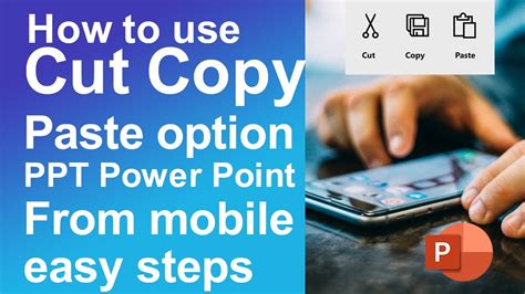 How To Use Cut Copy Paste Options In Ppt Powerpoint From Mobile App