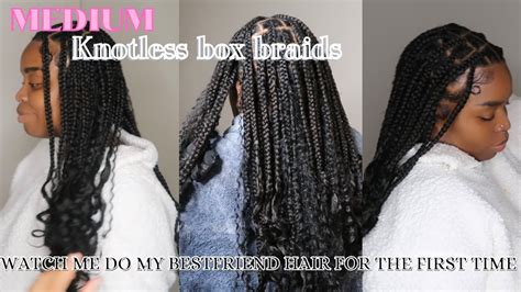 how to do medium knotless box braids did my bestie hair for the first time youtube